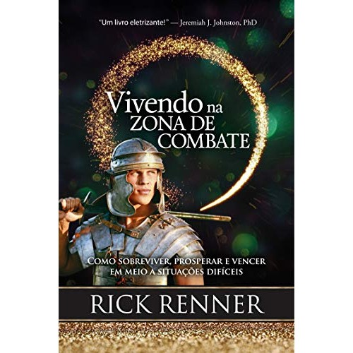 Kit 2 Livros Vivendo na Zona de Combate e Armado para o Combate Rick Renner - Books & Magazines