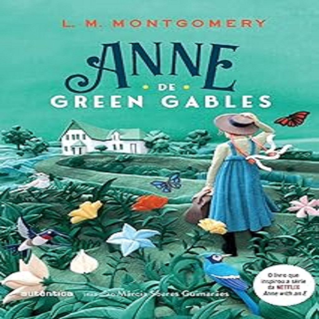 ANNE DE GREEN GABLES autor L.M.Montgomery