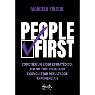 PEOPLE FIRST COMO SER UM LÍDER ESTRATÉGICO, TER UM TIME ENGAJADO E CONQUISTAR RESULTADOS EXPONENCIAIS em Oferta na Shopee