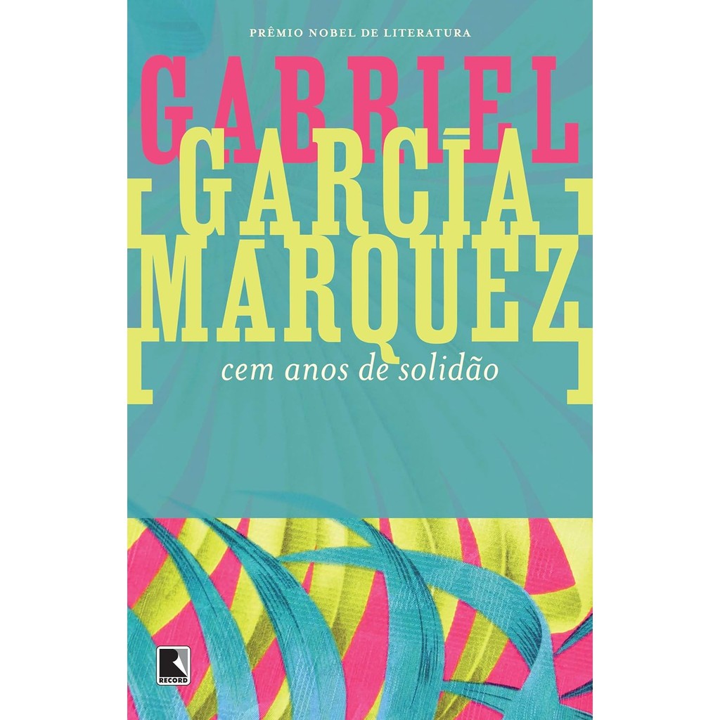 Livro Cem anos de solidão | Gabriel García Marques | Ficção | Editora Record