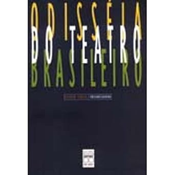 Odisséia do Teatro Brasileiro de Silvana Garcia (org.) 7107974