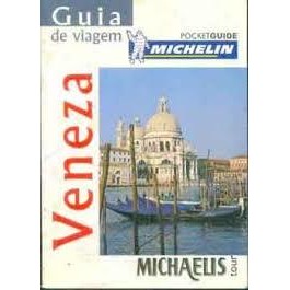 Veneza / Guia de Viagem / Pocket Guide Michelin / Michaelis Tour autor Editora Melhoramentos