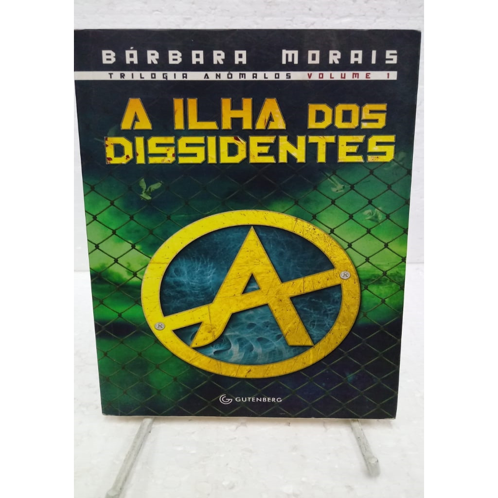A Ilha Dos Dissidentes autor Bárbara Morais
