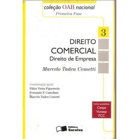 Direito Comercial - Direito de Empresa 3 / Colecao Oab Nacional - Pri autor Marcelo Tadeu Cometti