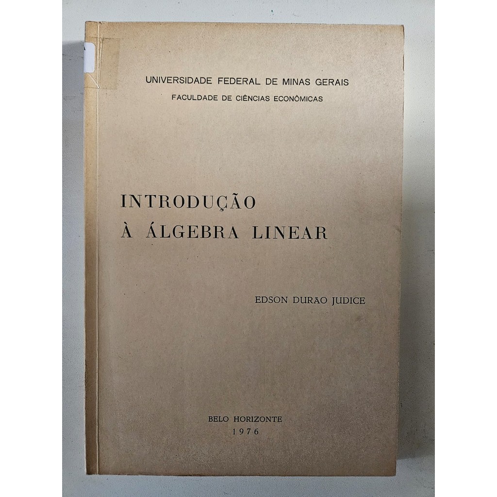 Introdução à Álgebra Linear de Edson Durão Judice 7399420