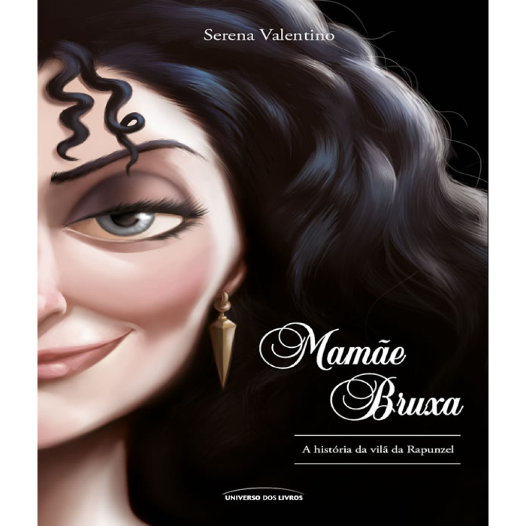 MAMAE BRUXA   A HISTORIA DA VILA DA RAPUNZEL   VILAS DA DISNEY   VOL 05 - Books & Magazines