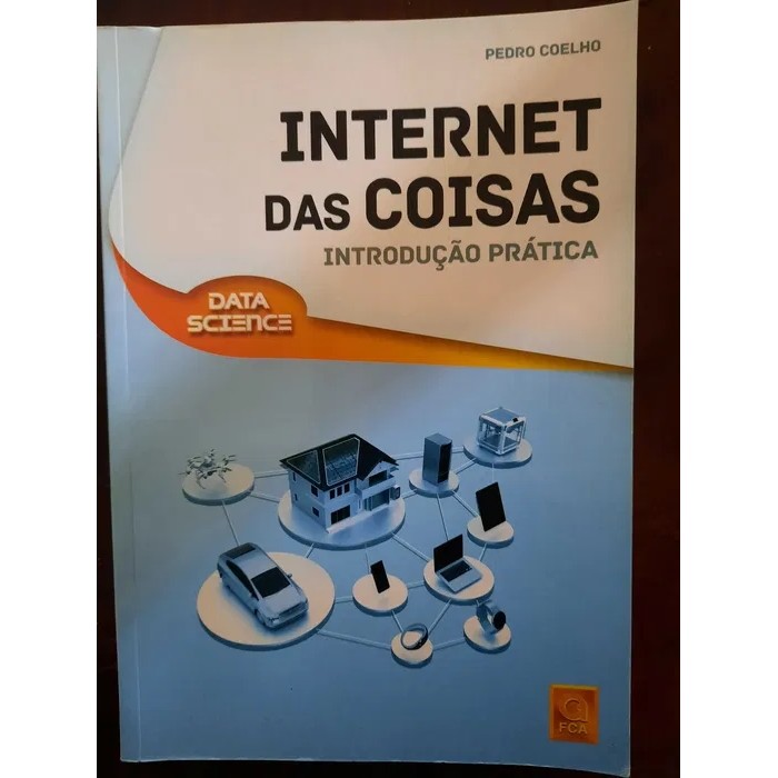 Internet das coisas introdução prática autor Pedro Coelho