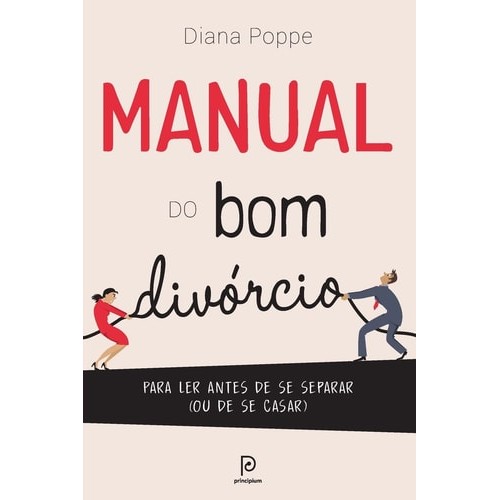 Manual Do Bom Divorcio de Diana Poppe 7404032 de Diana Poppe 7870992