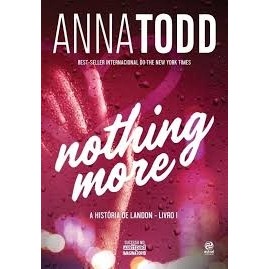 NOTHING MORE autor ANNA TODD