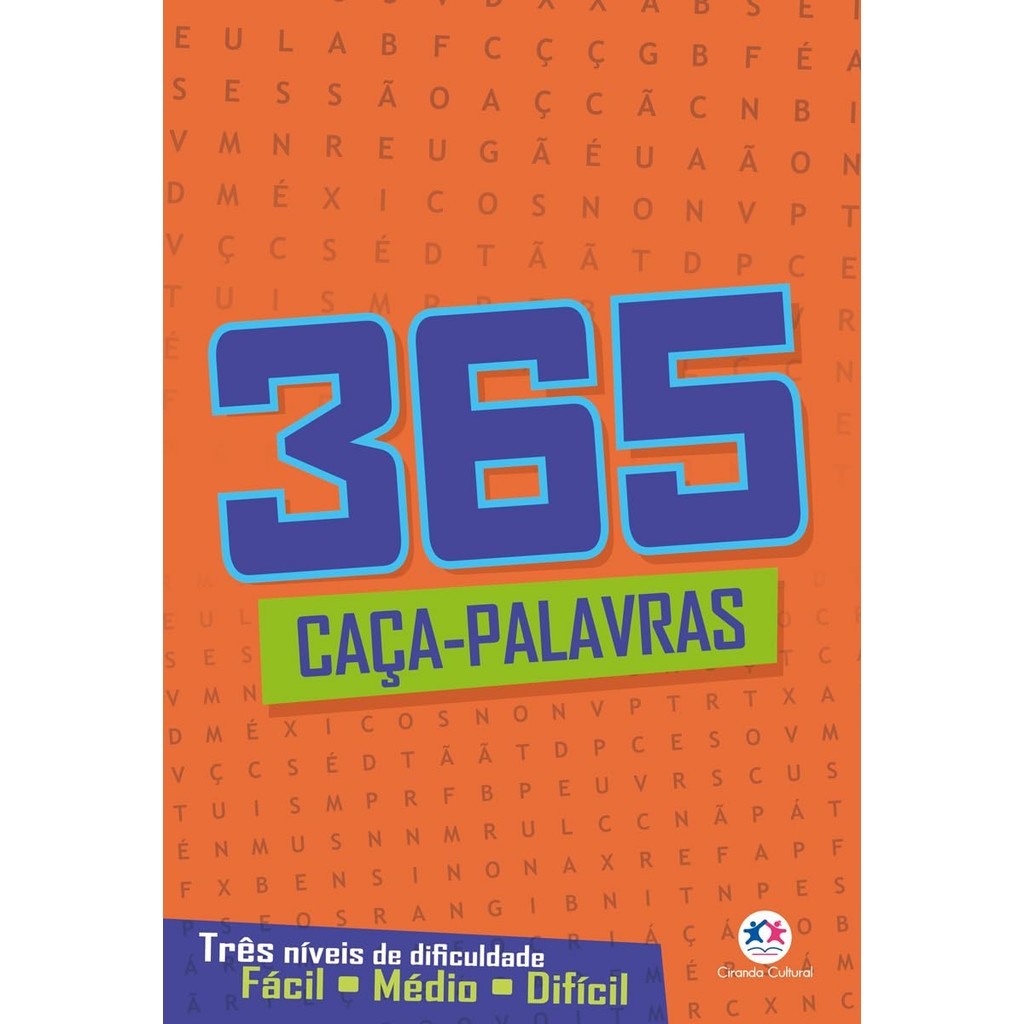 365 caça-palavras Vol. II | Nível Fácil, Médio e Difícil