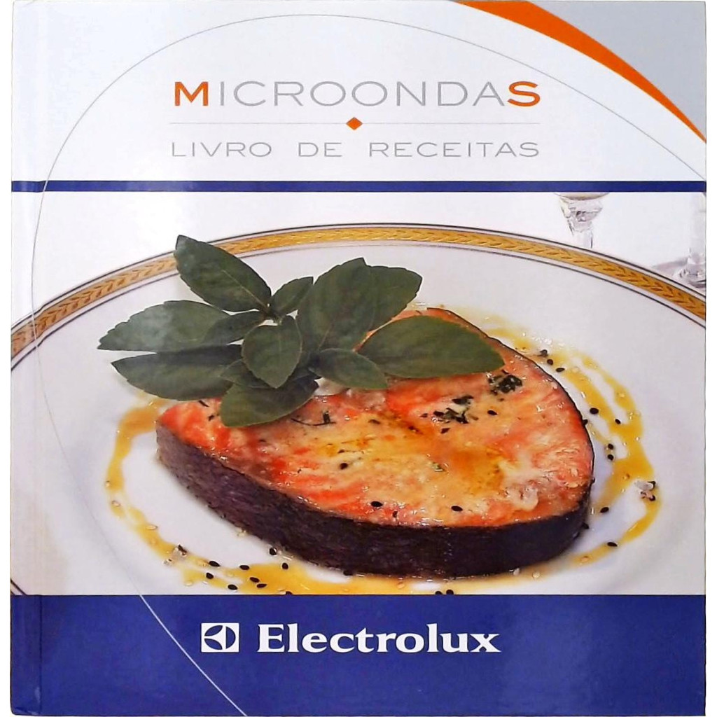 Microondas - Livro de Receitas autor Editora Eletrolux
