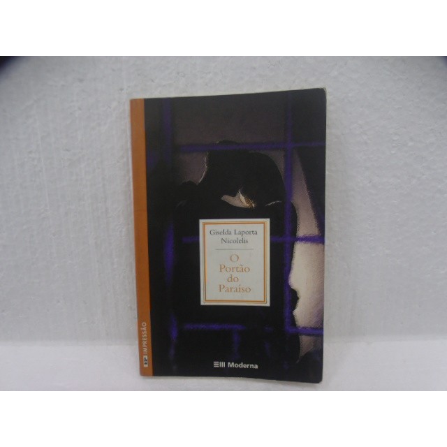 O Portão do Paraiso autor Giselda Laporta Nicolelis