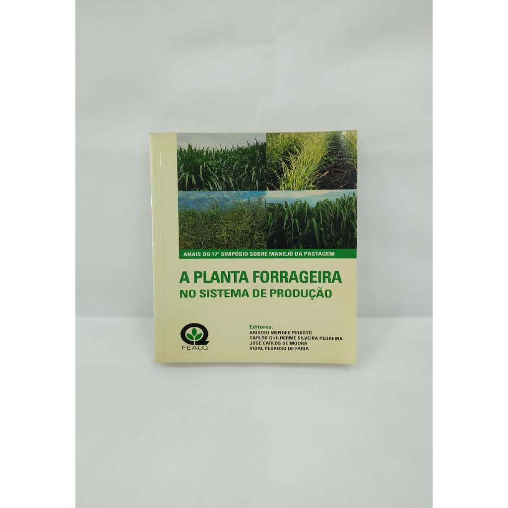 A planta forrageira no sistema de produção autor Aristeu Mendes Peixoto