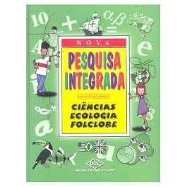 Nova Pesquisa Integrada / Ensino Fundamental  - Ciencias / Ecologia / autor Editora Difusao Cultural do Livro