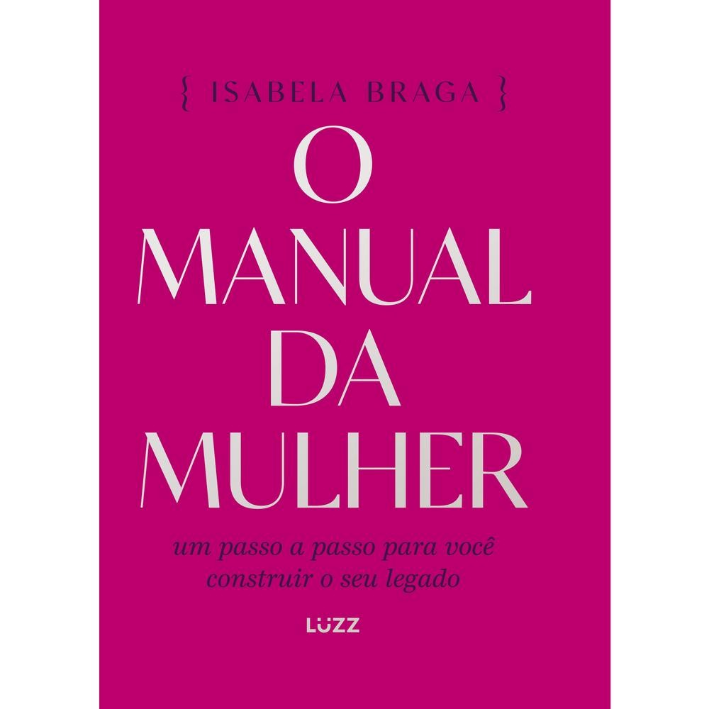 O manual da mulher - Luzz_Buzz Editora em Oferta na Shopee