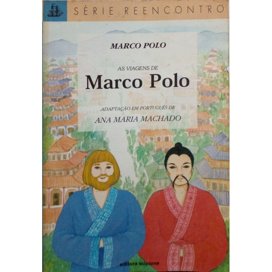 Viagens de Marco Polo, As (reencontro) autor Polo, Marco / Machado, Ana Maria