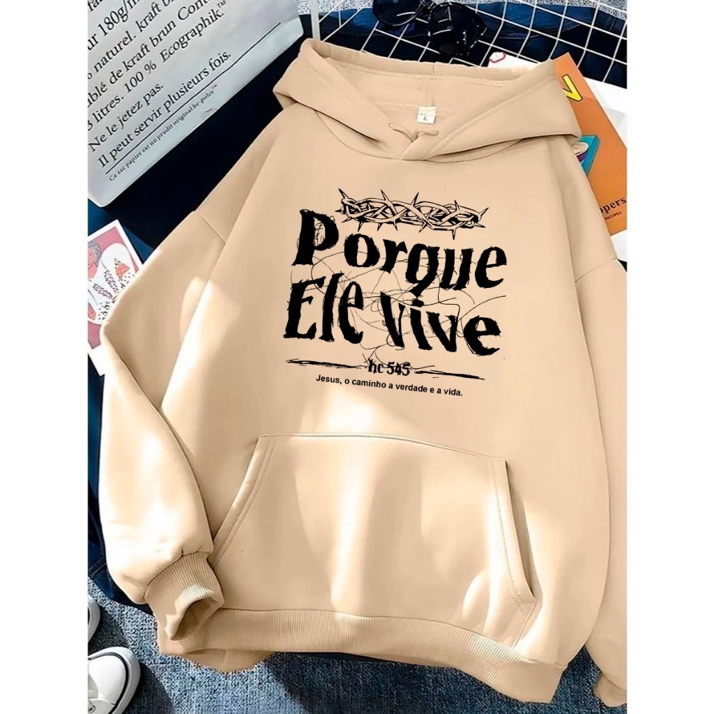 Moletom Canguru Unissex Porque Ele Vive Letters Agasalho Casaco Blusa De Frio Blusão Capote Flanelado frio