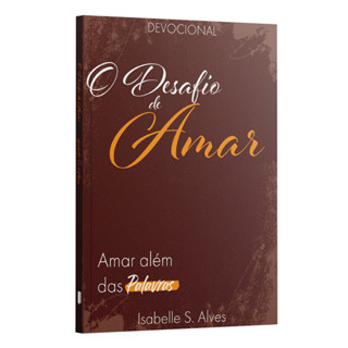 O Desafio de Amar | Amar Além das Palavras em Oferta na Shopee