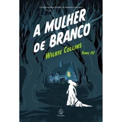 Livro A mulher de branco - tomo 3