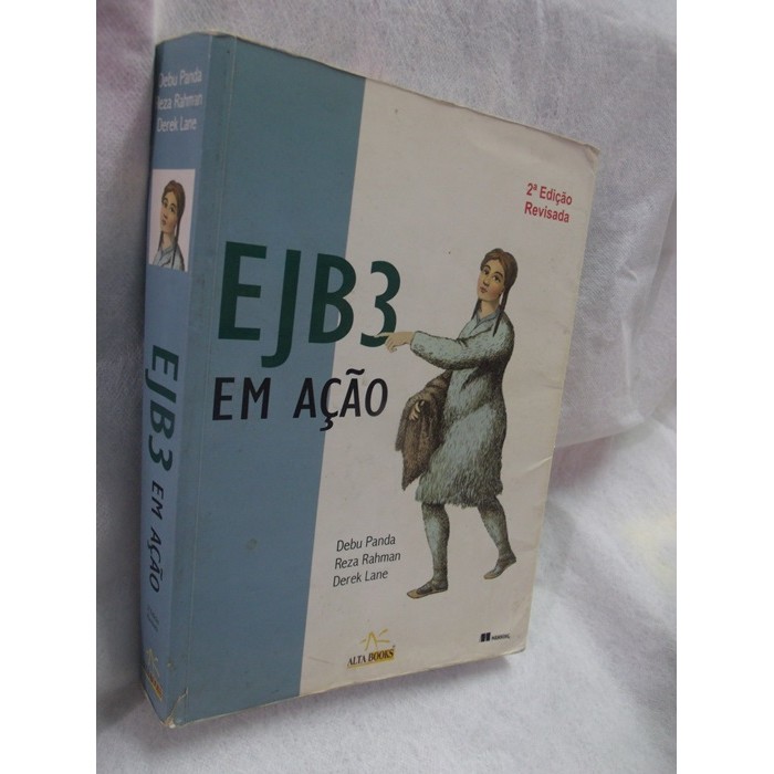 Ejb3 em Ação autor debu panda / reza rahman e derek lane