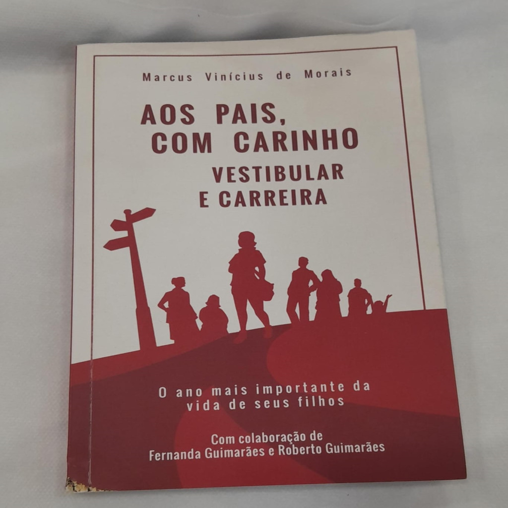 Aos Pais, Com Carinho Vestibular e Carreira autor Morais, Marcus Vinícius de