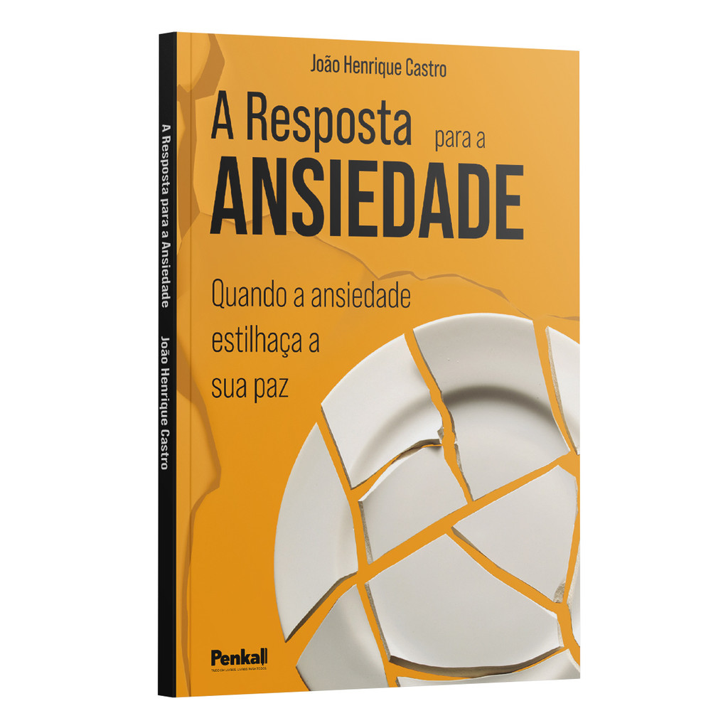 Resposta para a Ansiedade | Quando a Ansiedade Estilhaça a sua Paz - João Henrique Castro em Oferta na Shopee