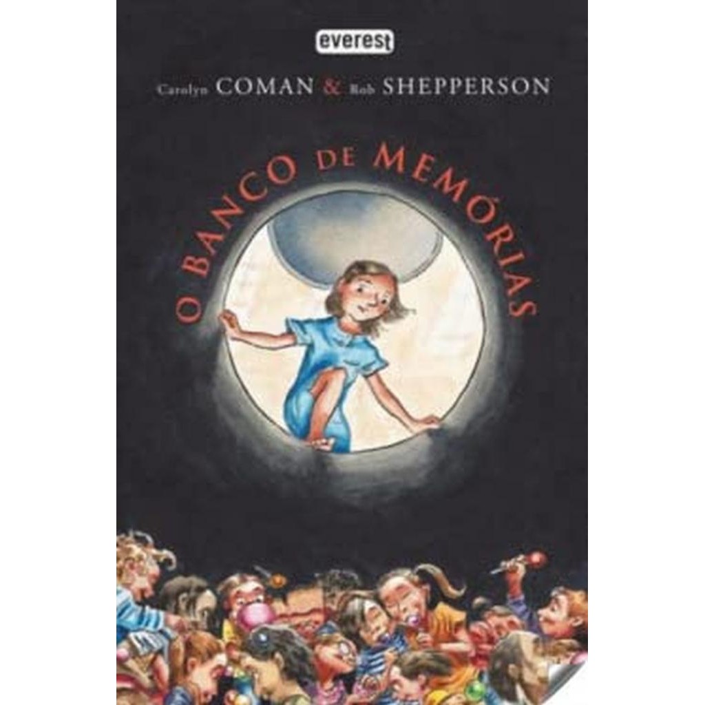 Livro: O Banco de Memórias Autor: Carolyn Coman, Rob Shepperson (Novo, Lacrado)