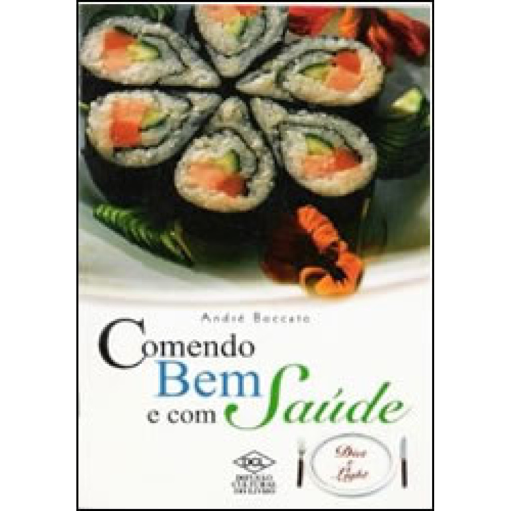 Comendo Bem e com Saúde - Diet e Light