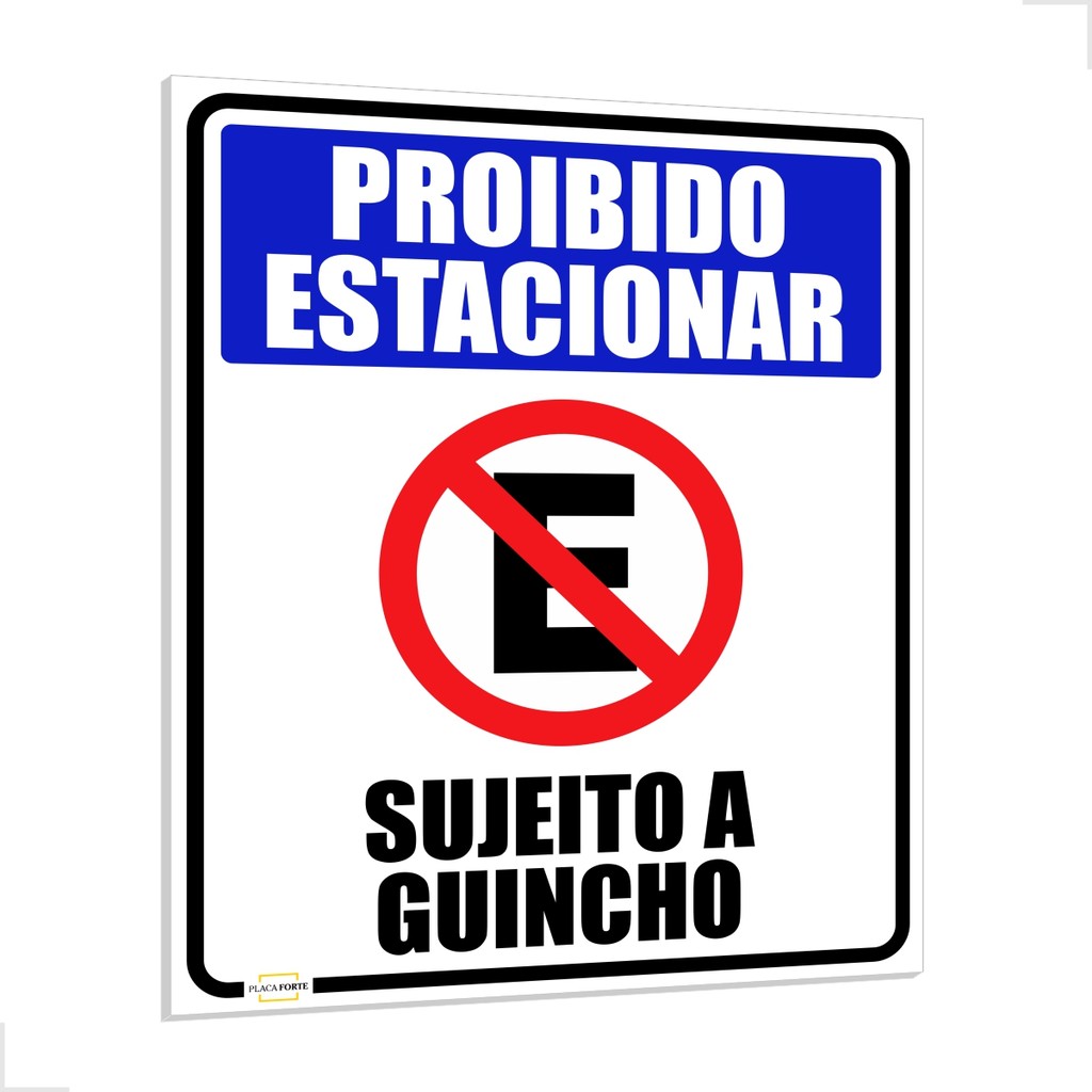 Placa De Proibido Estacionar Sujeito a Guincho Garagem Grande P/ Portão 40x32 Vários Tamanhos