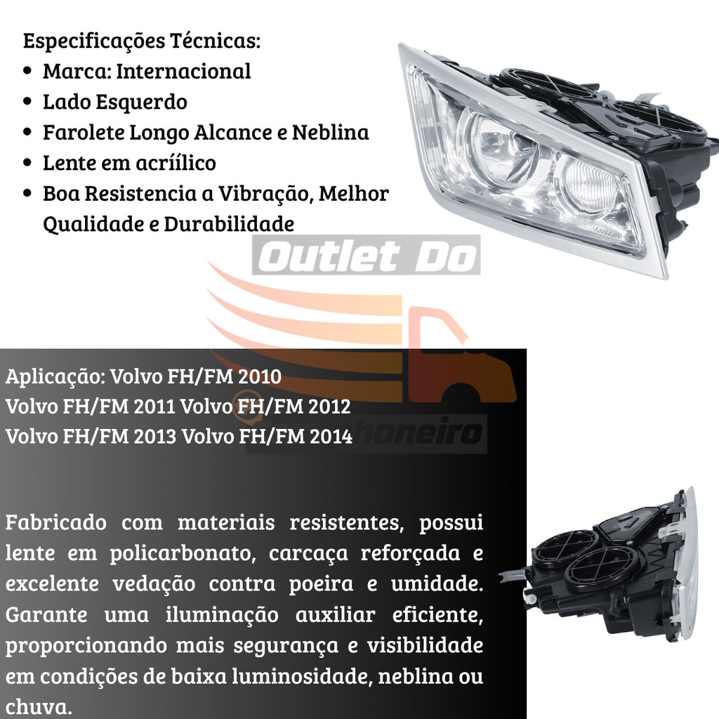 Farol Auxiliar Volvo FH 2012 a 2014 Lado Esquerdo — foto 2