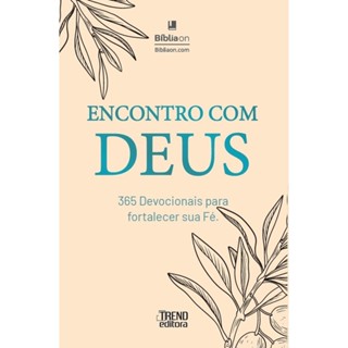 Livro Encontro com Deus - 365 devocionais para fortalecer sua fé em Oferta na Shopee