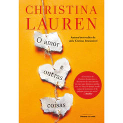 O amor e outras coisas - LAUREN, CHRISTINA