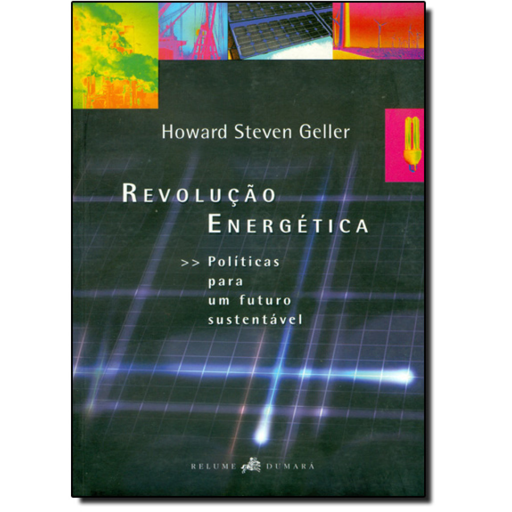 REVOLUCAO ENERGETICA - POLITICAS PARA UM FUTURO SUSTENTAVEL