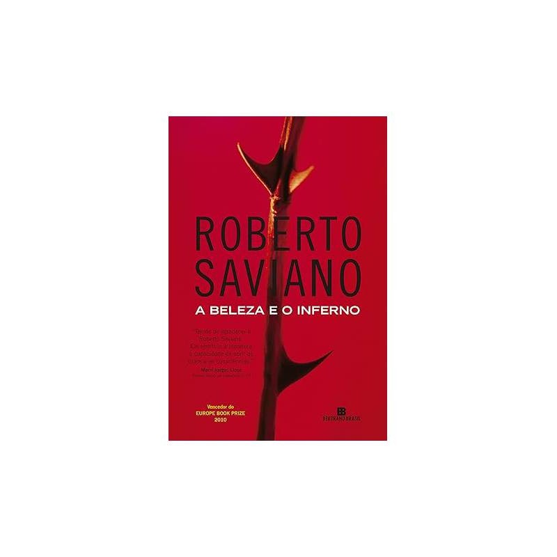A Beleza e o Inferno- Roberto Saviano