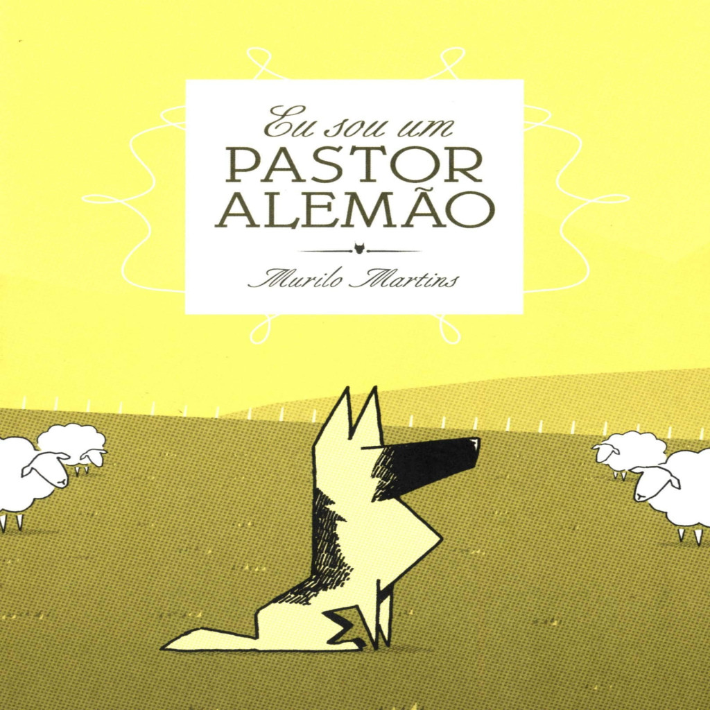 Eu sou um pastor alemão autor Martins, Murilo