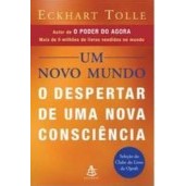 Um Novo Mundo: O Despertar De Uma Nova Consciência de Eckhart Tolle 7114913