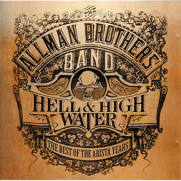 675 Cd The Allman Brothers Band – Hell & High Water The Best Of The Arista — R$ 60,00 em Shopee