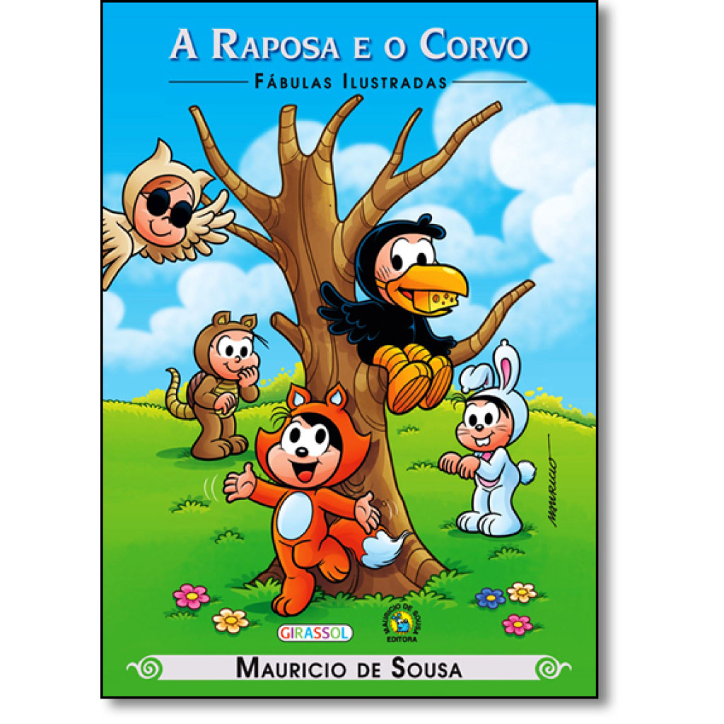 Turma da Mônica - Fábulas Ilustradas - A Raposa e o Corvo