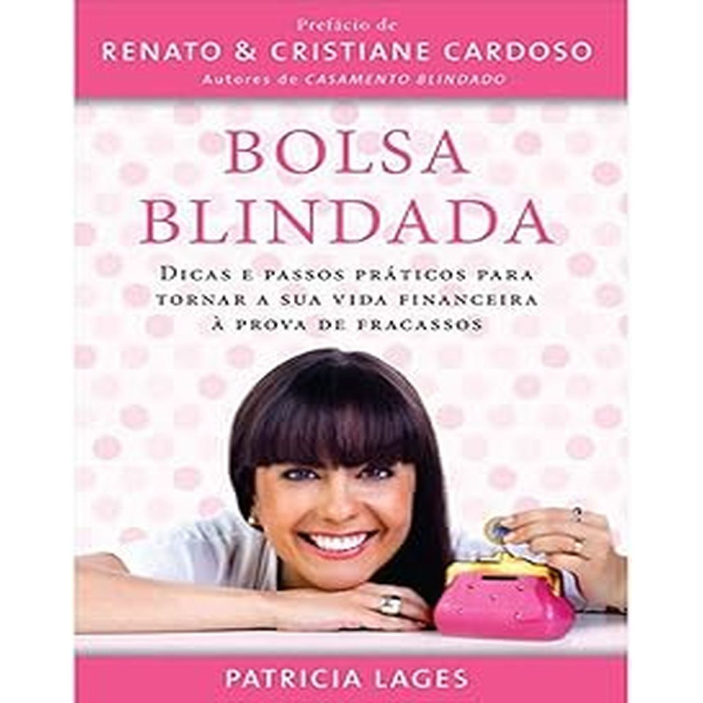 Bolsa blindada autor Patricia Lages