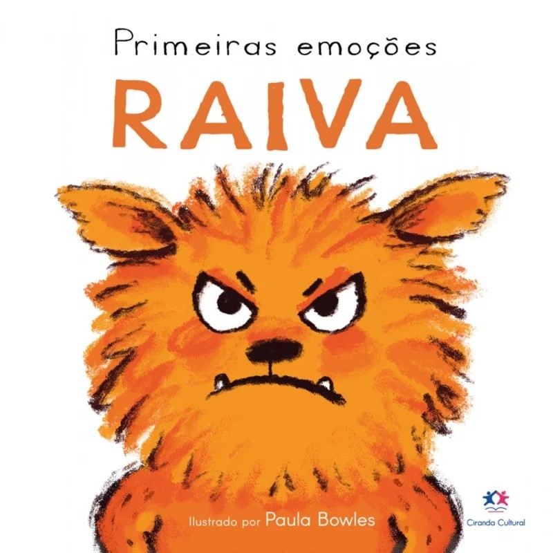 Livro Cartonado Primeiras Emoções - Raiva - Ciranda Cultural