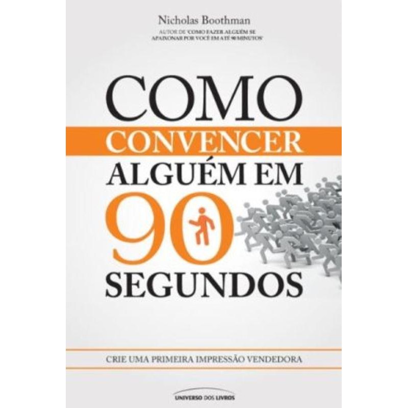 Como convencer alguém em 90 segundos - MKP