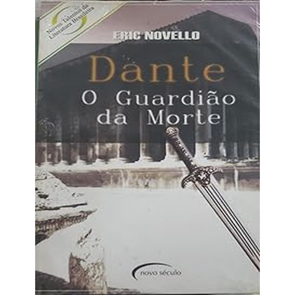 Dante o guardião da morte autor Eric Novello