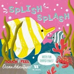 Livro Toque e sinta Splish Splash W.Books