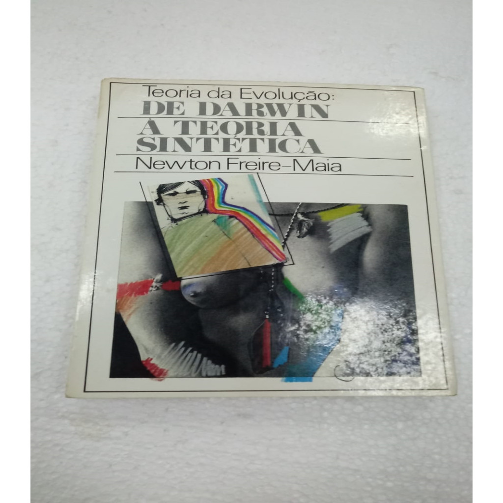 Teoria da Evolução: De Darwin - A Teoria Sintética autor Newton Freire-Maia