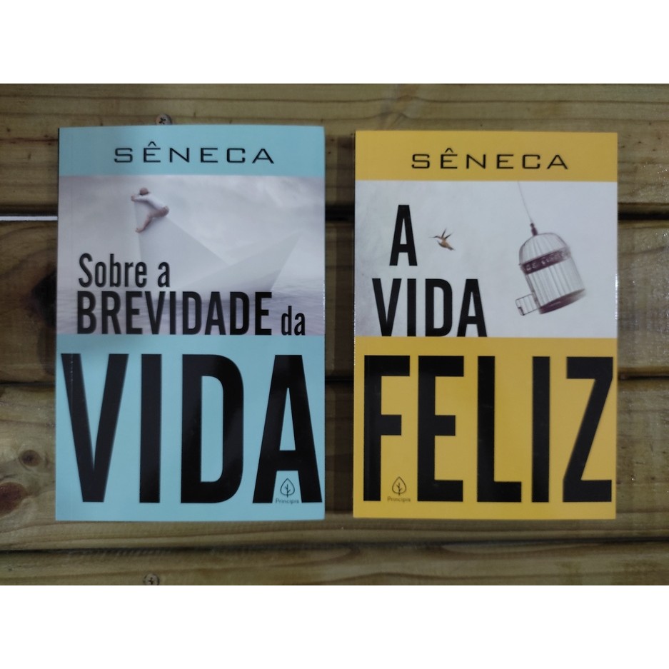 Sobre A Brevidade Da Vida e A Vida Feliz de Sêneca 7105604