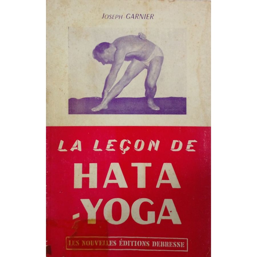 La Leçon de Hata-Yoga (EM FRANCÊS) autor Garnier, Joseph