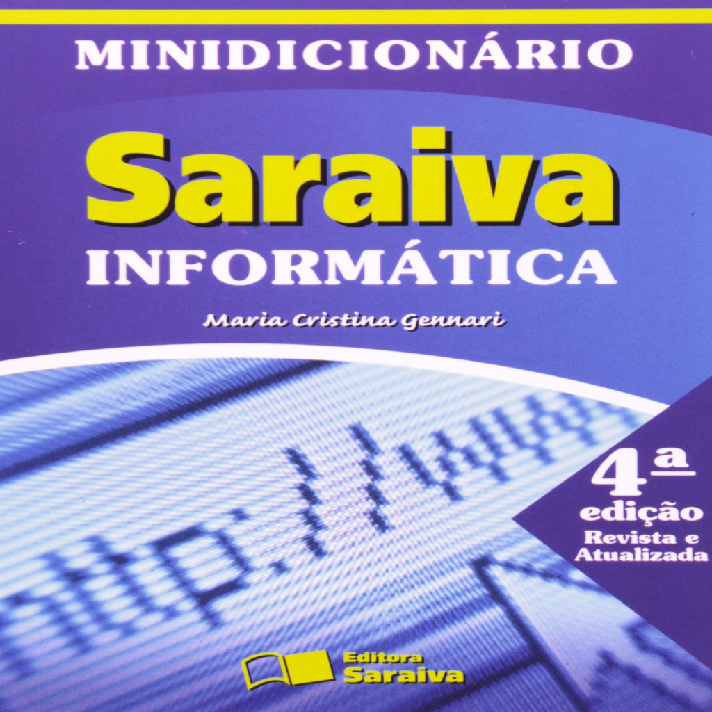 Minidicionário saraiva de informática autor maria cristina Gennari