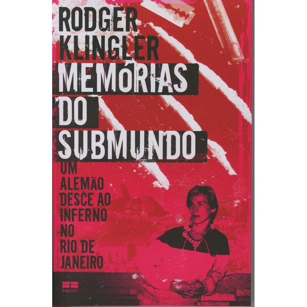 Livro: Memórias do submundo - Um alemão desce ao inferno no Rio de Janeiro (Novo, Lacrado)