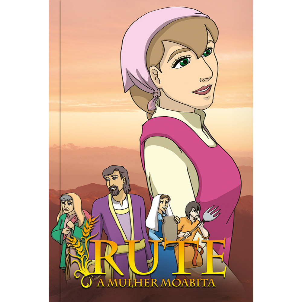 Rute: a Mulher Moabita - História em quadrinhos - Livro infantil Cristão