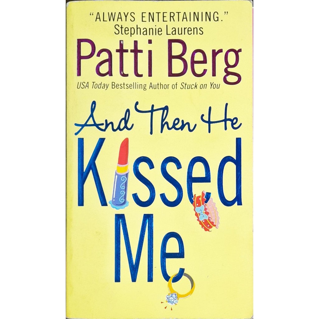 And Then He Kissed Me - Patti Berg de Patti Berg 7284819